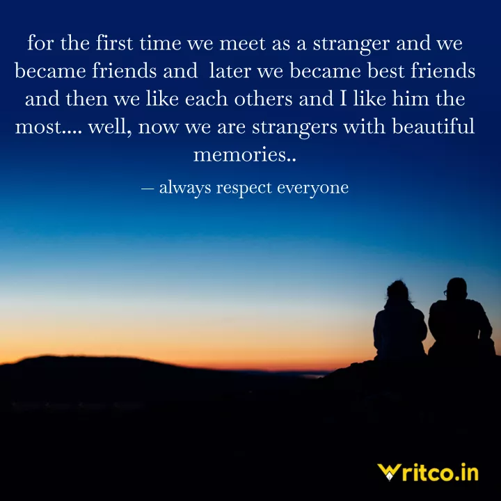 To The Friend Who Became A Stranger