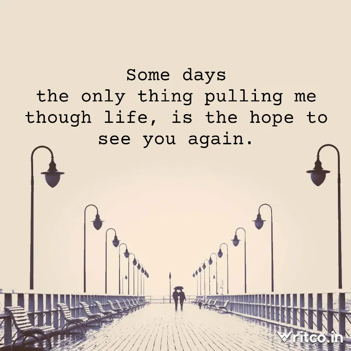 hope to see you again quotes