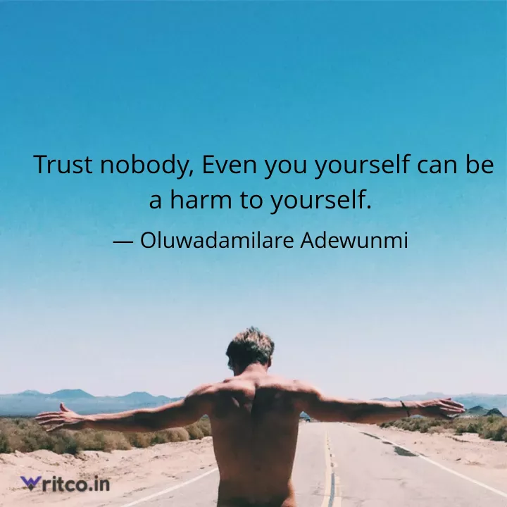 trust nobody but yourself quotes