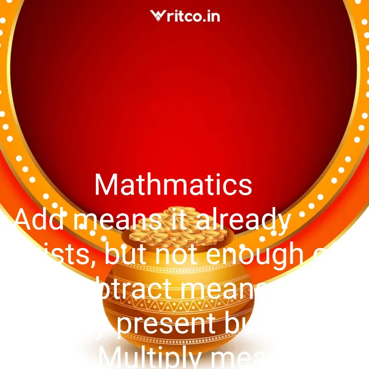 Mathmatics Add means it already exists