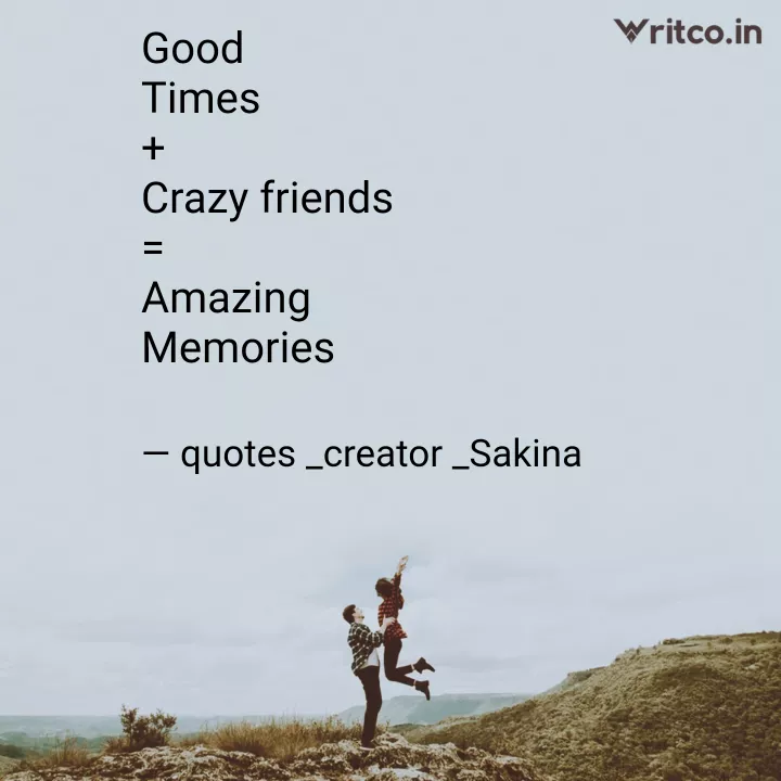 insane friends quotes