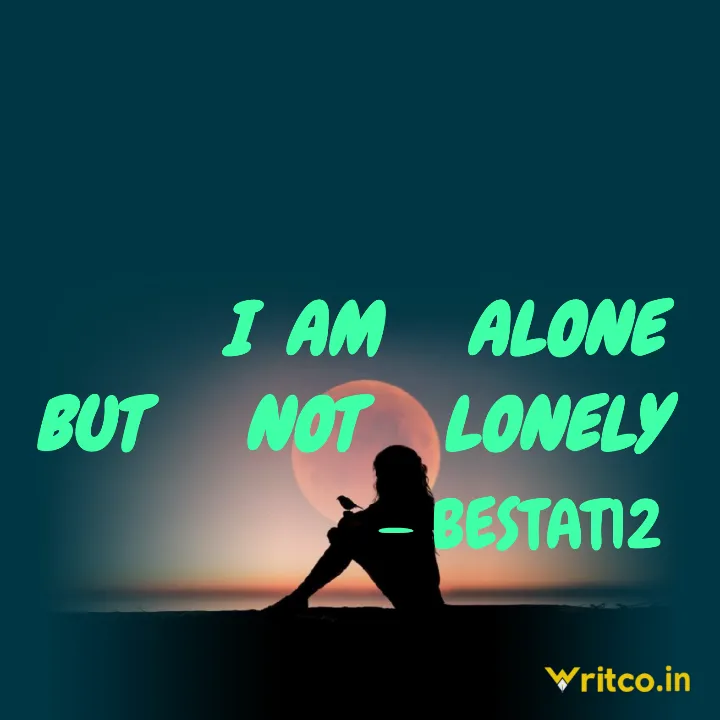 Quotes About Being Alone—but Not Lonely