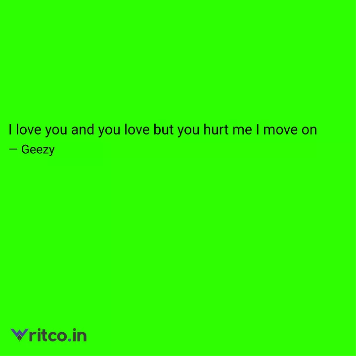 i love you but you hurt me quotes