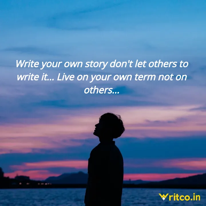 19+ Write Your Own Story Quotes